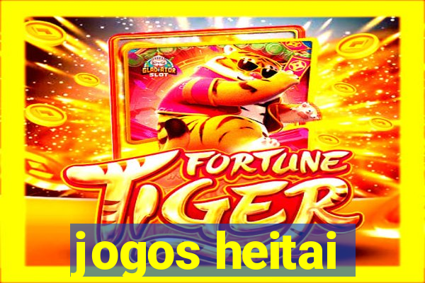 jogos heitai